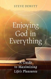 Cover of Enjoying God in Everything