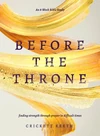 Cover of Before the Throne (An 8-Week Bible Study)