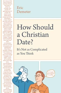 Cover of How Should a Christian Date?