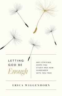 Cover of Letting God Be Enough
