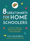 Cover of 8 Great Smarts for Homeschoolers