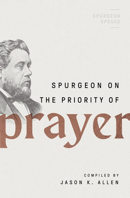 Cover of Spurgeon on the Priority of Prayer