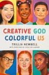 Cover of Creative God, Colorful Us