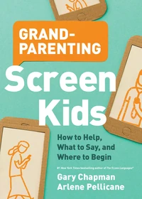 Cover of Grandparenting Screen Kids