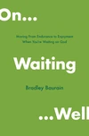 Cover of On Waiting Well