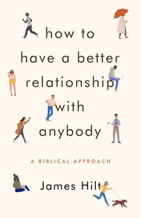 Cover of How to Have a Better Relationship with Anybody