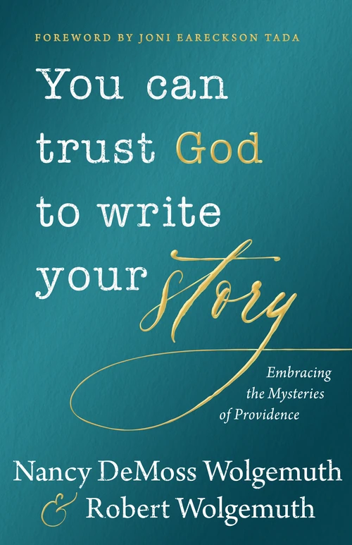 Cover of You Can Trust God to Write Your Story
