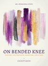 Cover of On Bended Knee