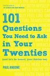 Cover of 101 Questions You Need to Ask in Your Twenties