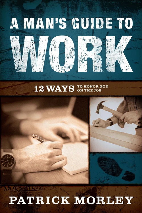 Cover of A Man's Guide to Work