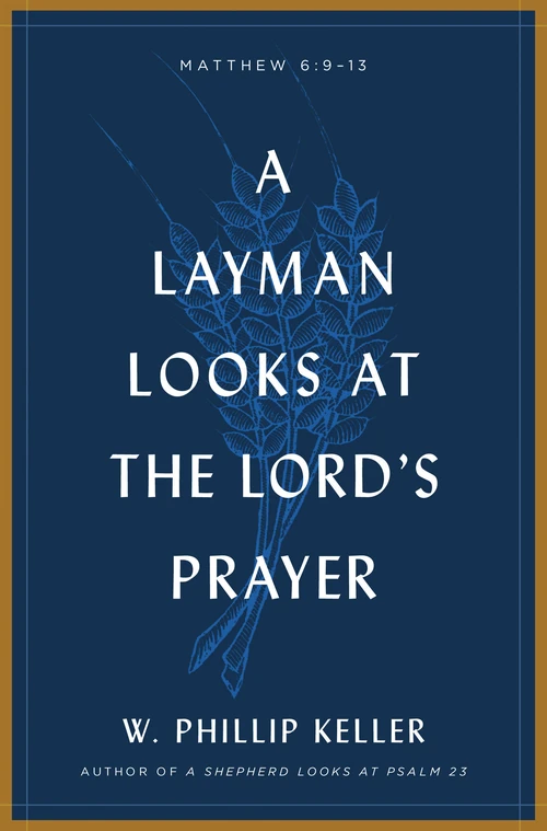 Cover of A Layman Looks at the Lord's Prayer