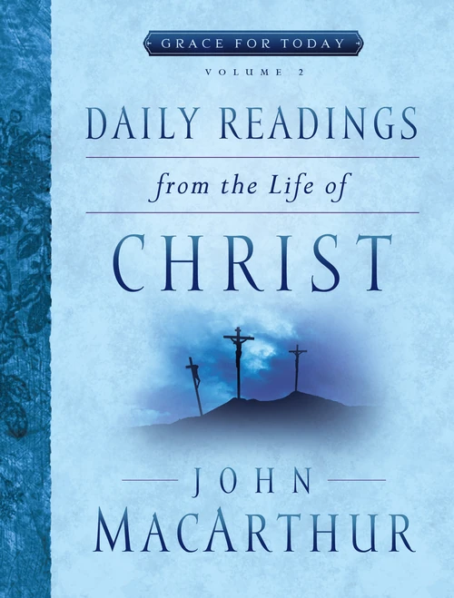 Cover of Daily Readings From the Life of Christ, Volume 2