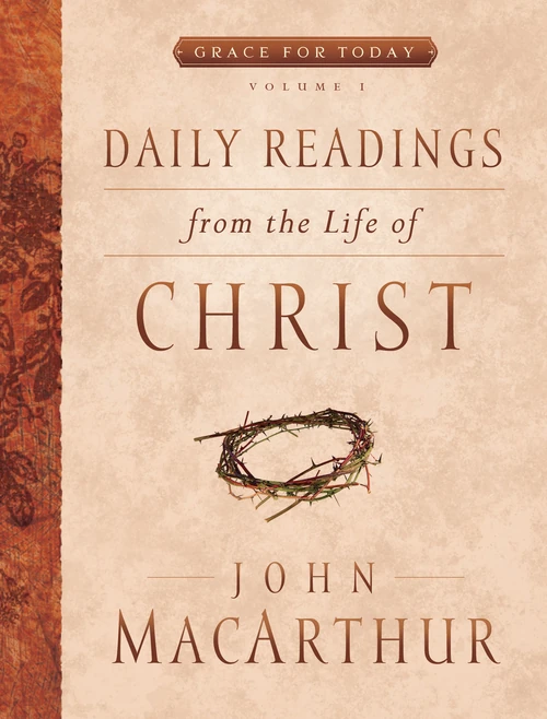 Cover of Daily Readings From the Life of Christ, Volume 1