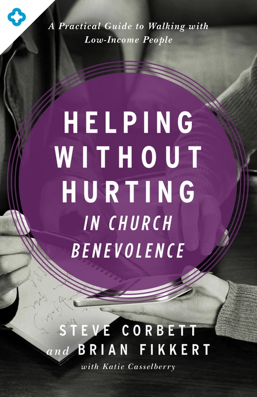 Cover of Helping Without Hurting in Church Benevolence