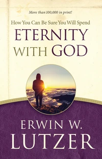 Cover of How You Can Be Sure You Will Spend Eternity with God
