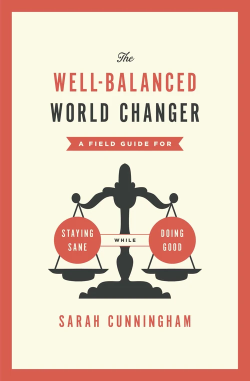 Cover of The Well-Balanced World Changer