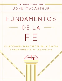 Cover of Fundamentos de la Fe (Edición Estudiantil)