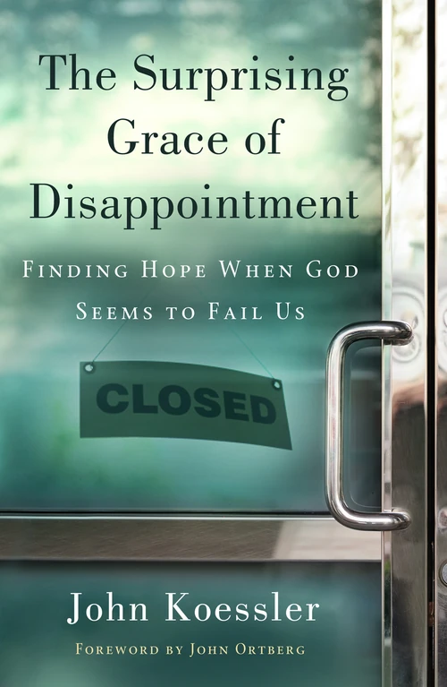 Cover of The Surprising Grace of Disappointment
