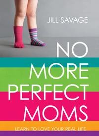 Cover of No More Perfect Moms