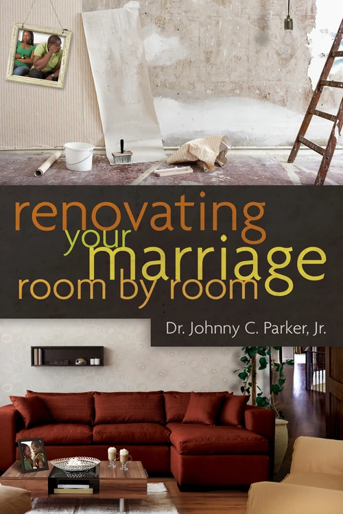 Cover of Renovating Your Marriage Room by Room
