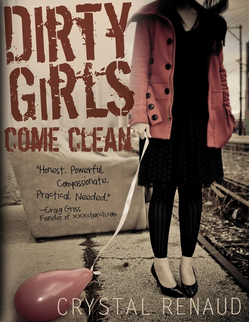 Cover of Dirty Girls Come Clean