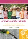 Cover of Growing Grateful Kids