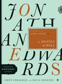 Cover of Jonathan Edwards on Heaven and Hell
