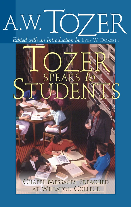 Cover of Tozer Speaks to Students