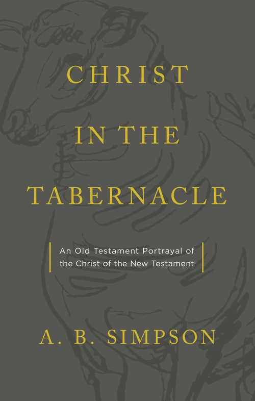 Cover of Christ in the Tabernacle