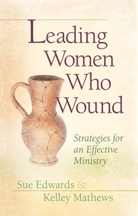 Cover of Leading Women Who Wound