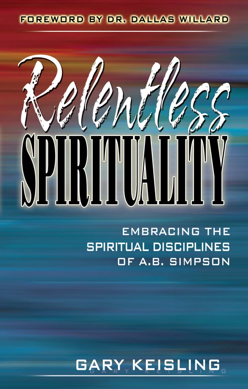 Cover of Relentless Spirituality