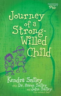 Cover of Journey of a Strong-Willed Child