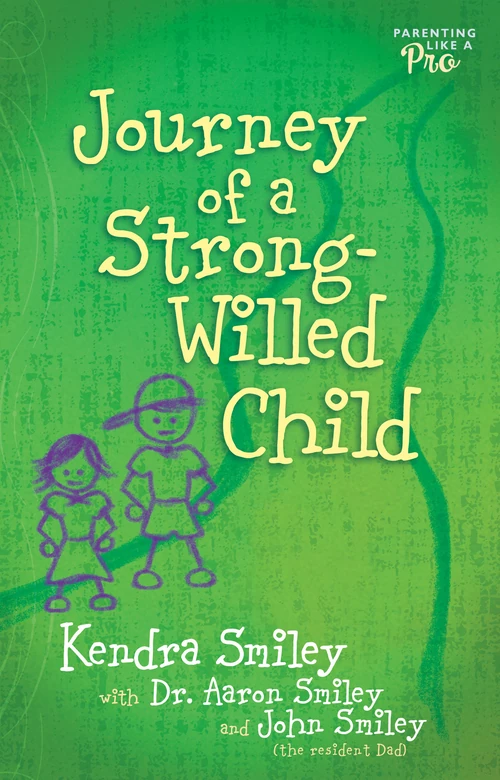 Cover of Journey of a Strong-Willed Child