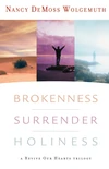 Cover of Brokenness, Surrender, Holiness