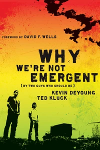 Cover of Why We're Not Emergent