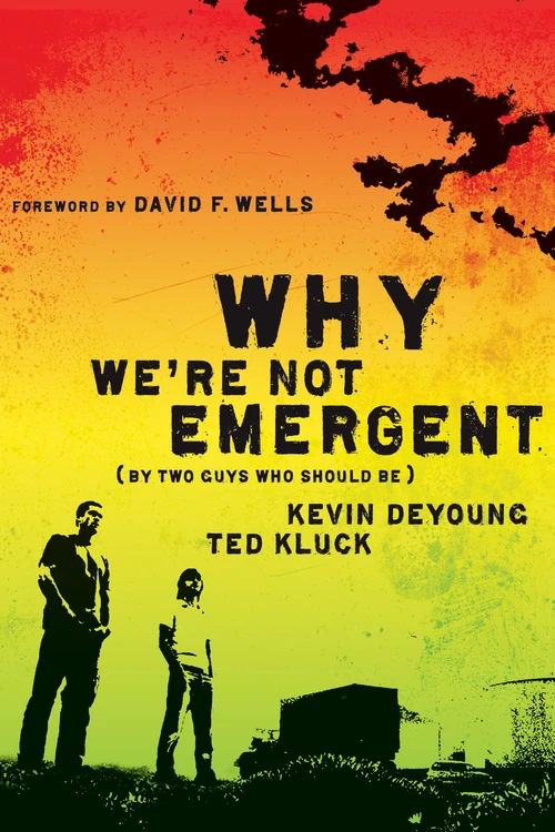 Cover of Why We're Not Emergent