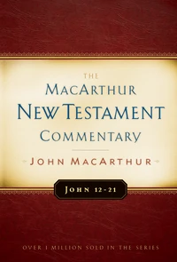 Cover of John 12-21 MacArthur New Testament Commentary