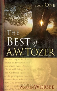 Cover of The Best of A. W. Tozer Book One