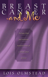 Cover of Breast Cancer and Me