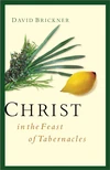 Cover of Christ in the Feast of Tabernacles