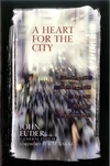 Cover of A Heart for the City