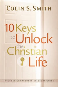Cover of 10 Keys to Unlock the Christian Life
