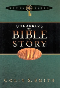 Cover of Unlocking the Bible Story Study Guide Volume 4