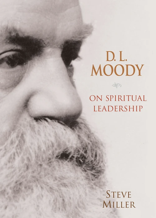 Cover of D.L. Moody on Spiritual Leadership