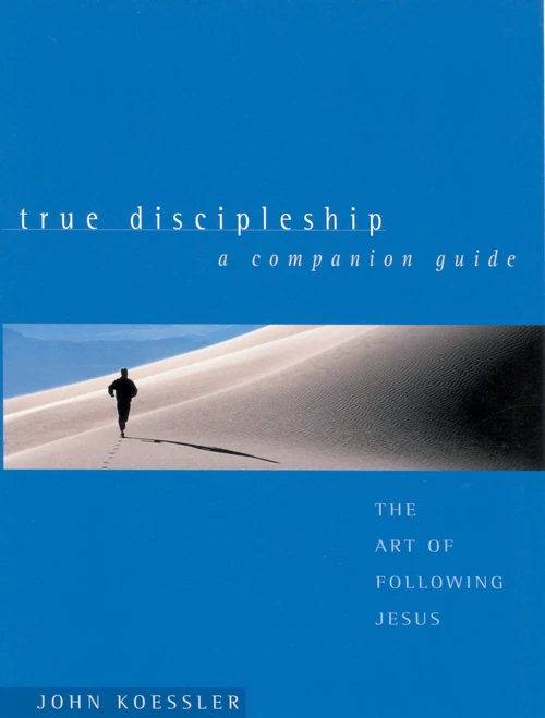 Cover of True Discipleship Companion Guide