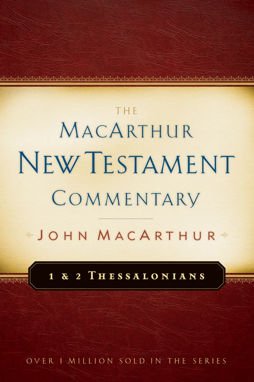 Cover of 1 & 2 Thessalonians MacArthur New Testament Commentary