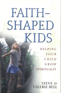 Cover of Faith-Shaped Kids