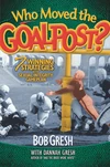 Cover of Who Moved the Goalpost?
