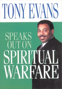 Cover of Tony Evans Speaks Out on Spiritual Warfare