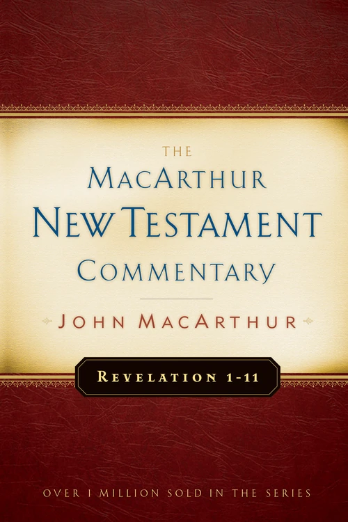 Cover of Revelation 1-11 MacArthur New Testament Commentary